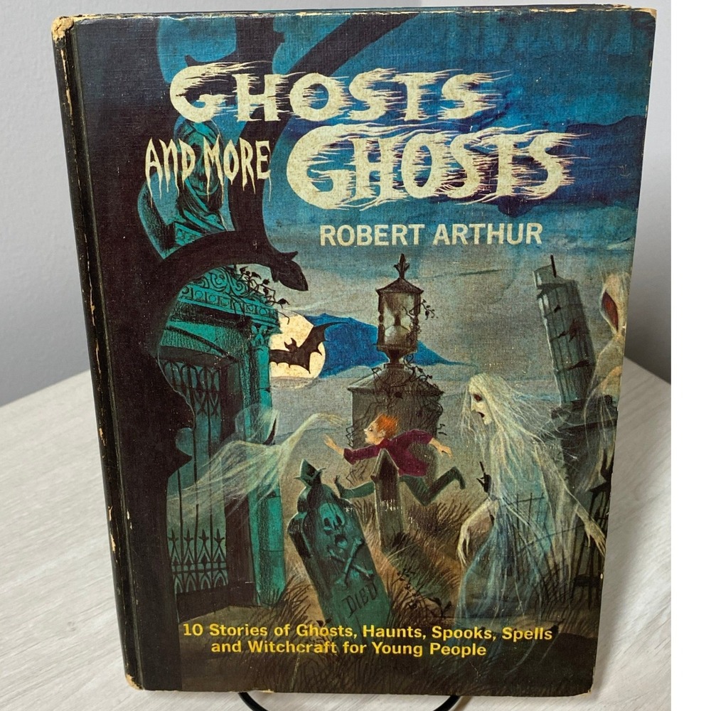 Ghosts and More Ghosts Robert Arthur 1963 Random House Hardcover Vintage Horror